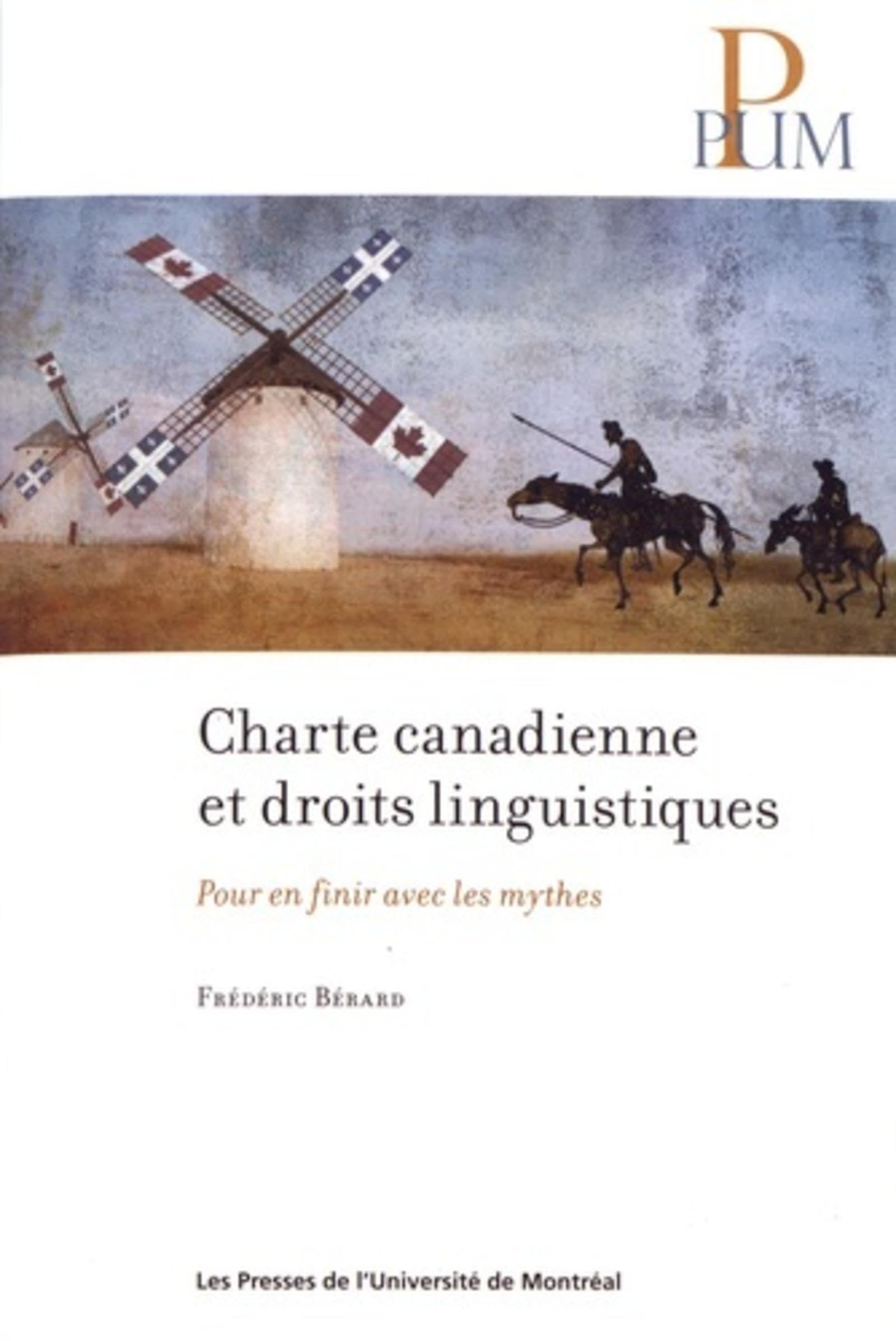 Charte canadienne et droits linguistiques: Pour en finir avec les mythes
