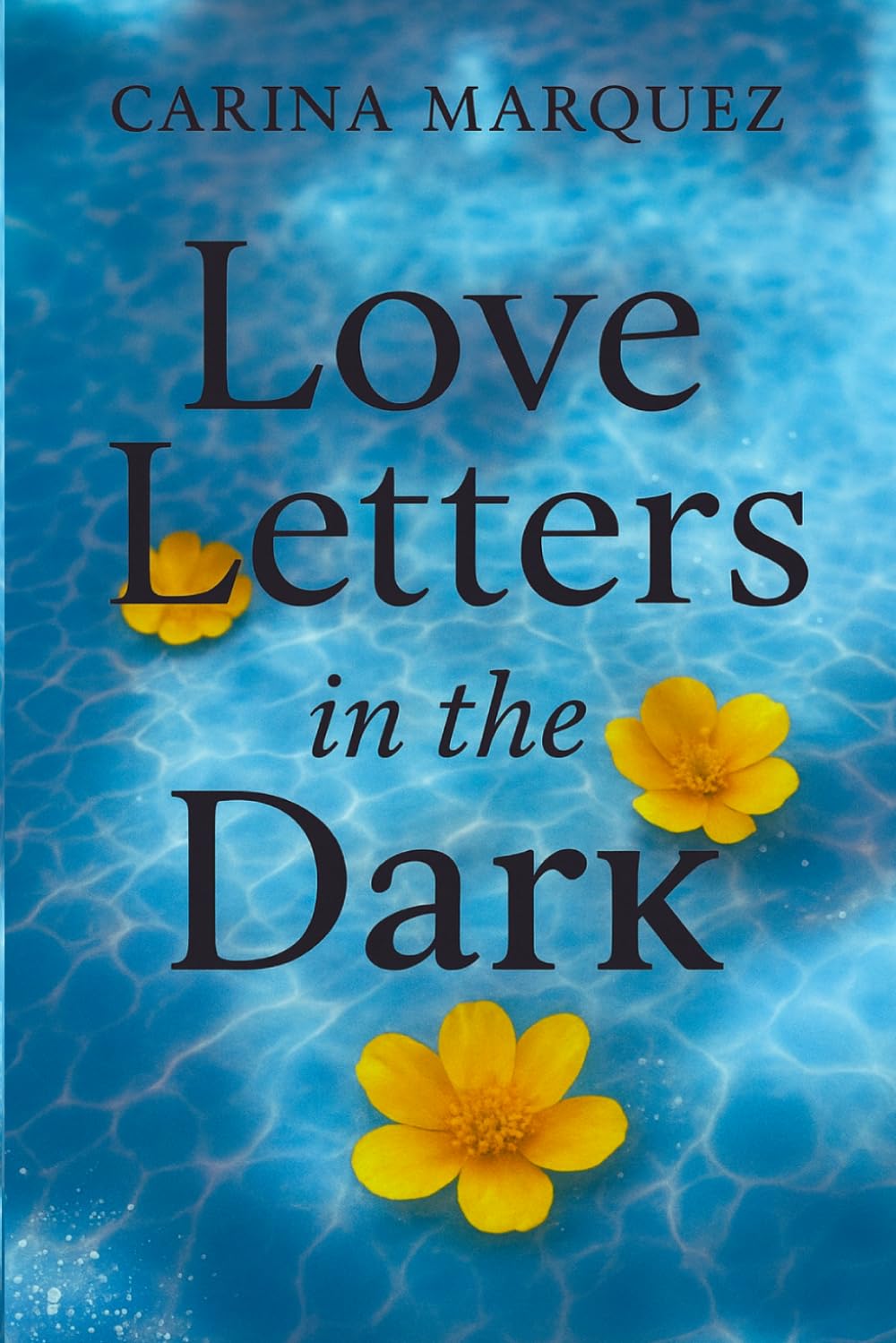 Love Letters In The Dark      Paperback – March 17, 2026