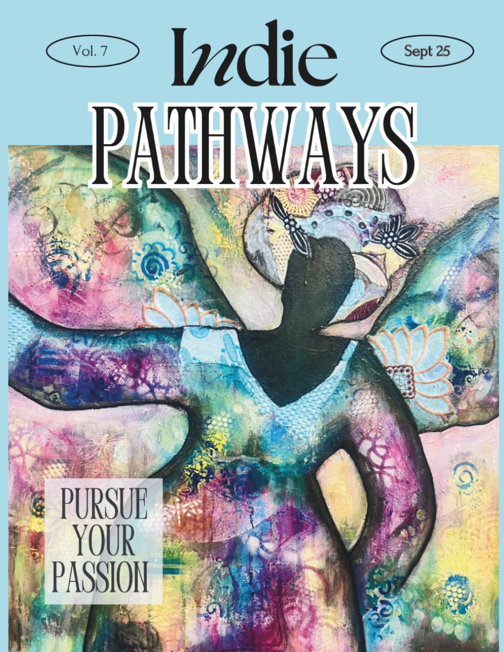 Indie Pathways September 2025: Magazine Featuring a Balanced Look at Whether Attending Film School is Necessary, Coverage of the LA Punk Film Festival, Plus Actor & Artist Interviews