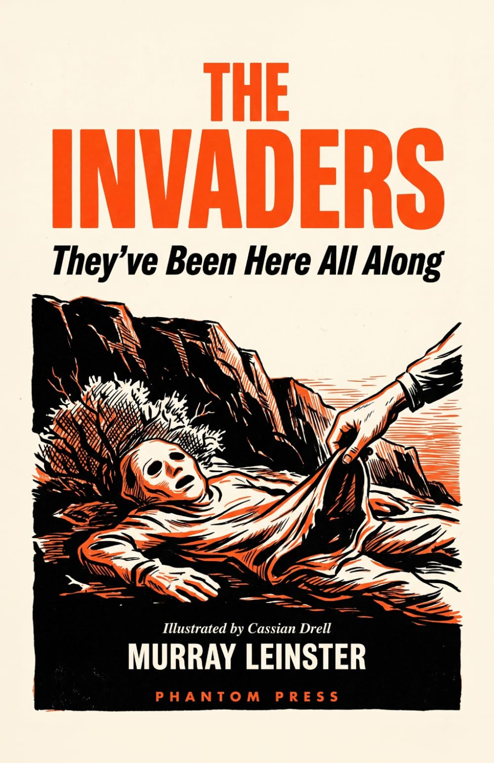 The Invaders: A Novel of Alien Infiltration, Government Cover-Up, and the Truth Already Among Us, Illustrated Edition