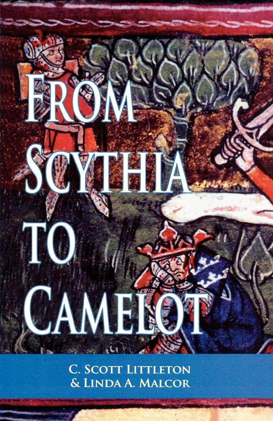 From Scythia to Camelot (Arthurian Characters and Themes)      2nd Edition