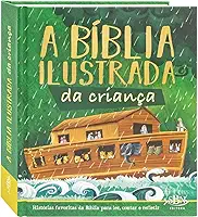 Bíblia Ilustrada da Criança, A