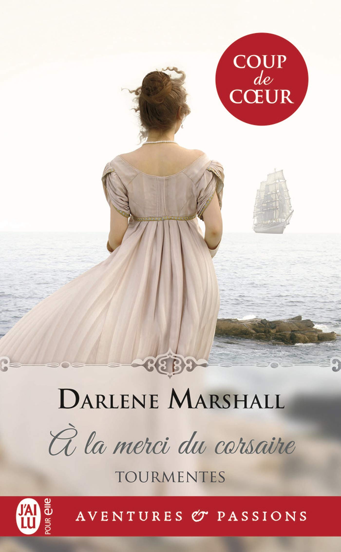 Tourmentes (Tome 1) - À la merci du corsaire (French Edition)