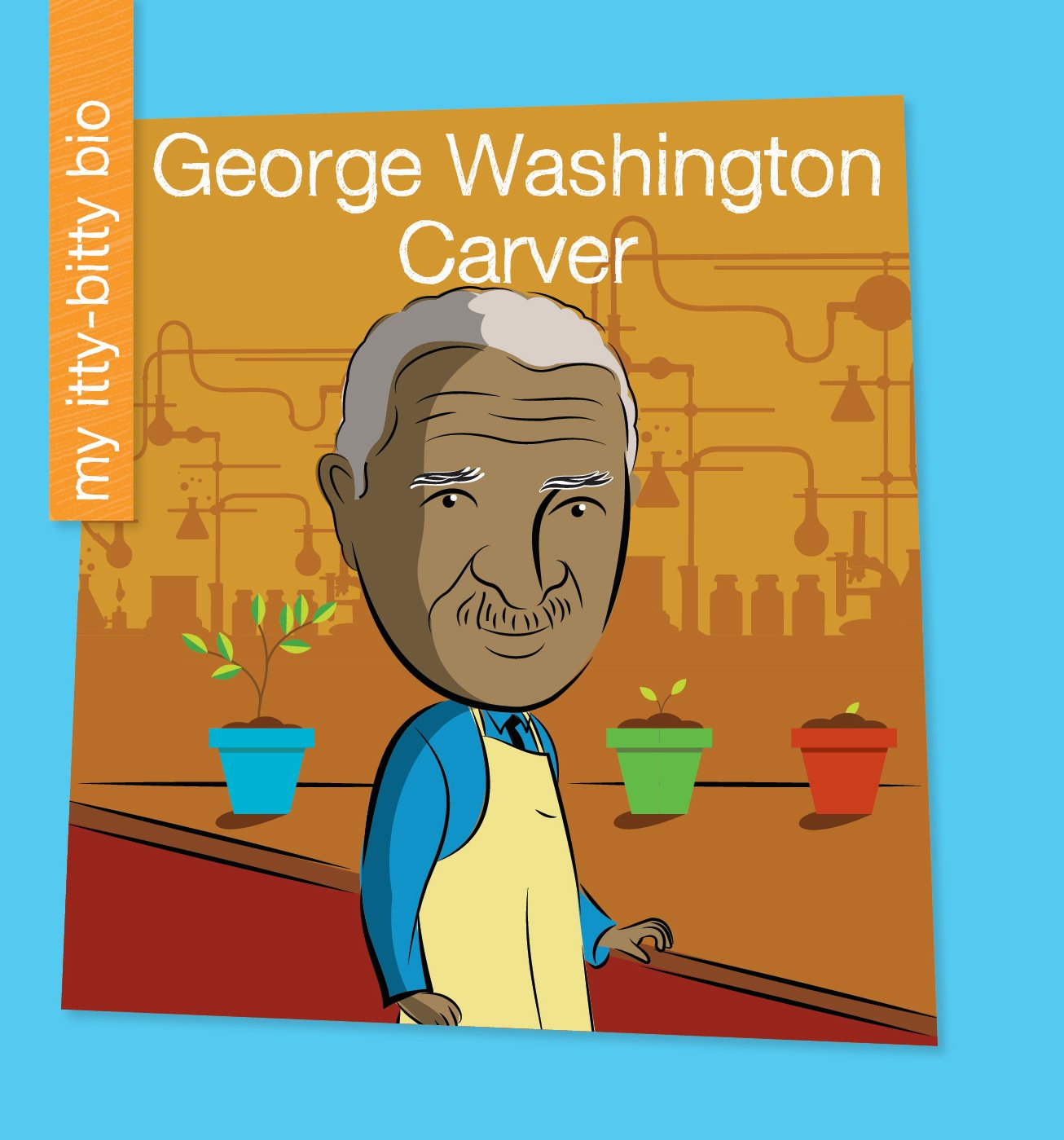 George Washington Carver (My Early Library: My Itty-Bitty Bio)      Kindle Edition