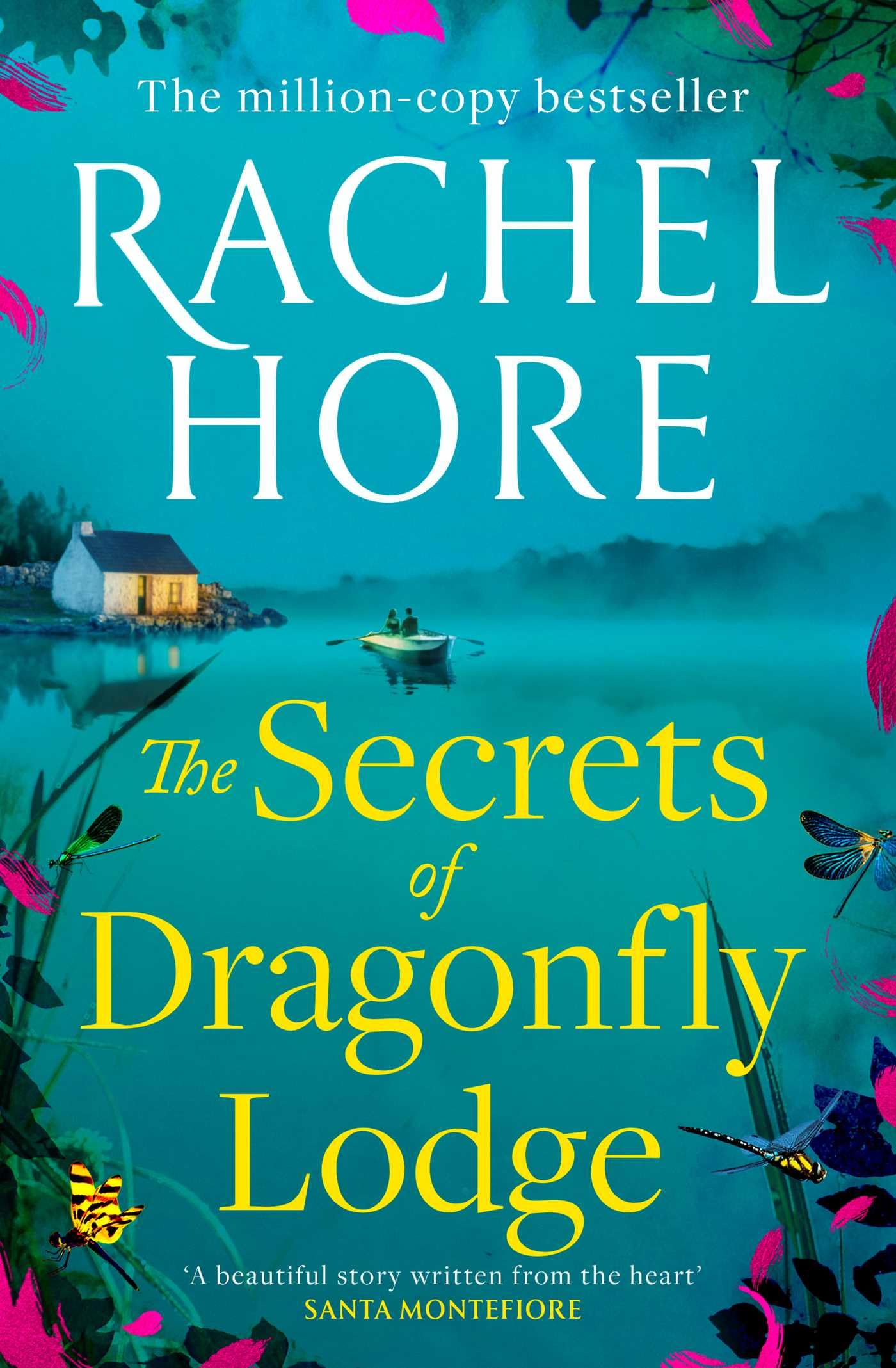 The Secrets of Dragonfly Lodge: Discover the captivating new novel from the million-copy bestseller Rachel Hore