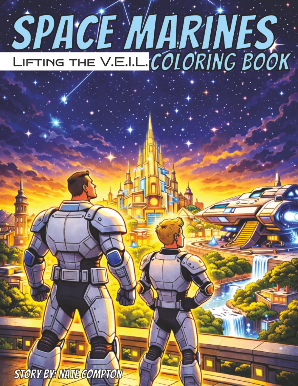 Space Marines: Lifting the V.E.I.L.: Awesome activity book action story aliens (Space Marines: Coloring Book Series)