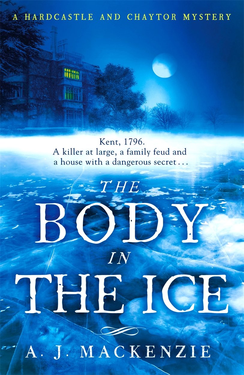 The Body in the Ice: A gripping historical murder mystery perfect to get cosy with this Christmas: 2 (Hardcastle and Chaytor Mysteries)