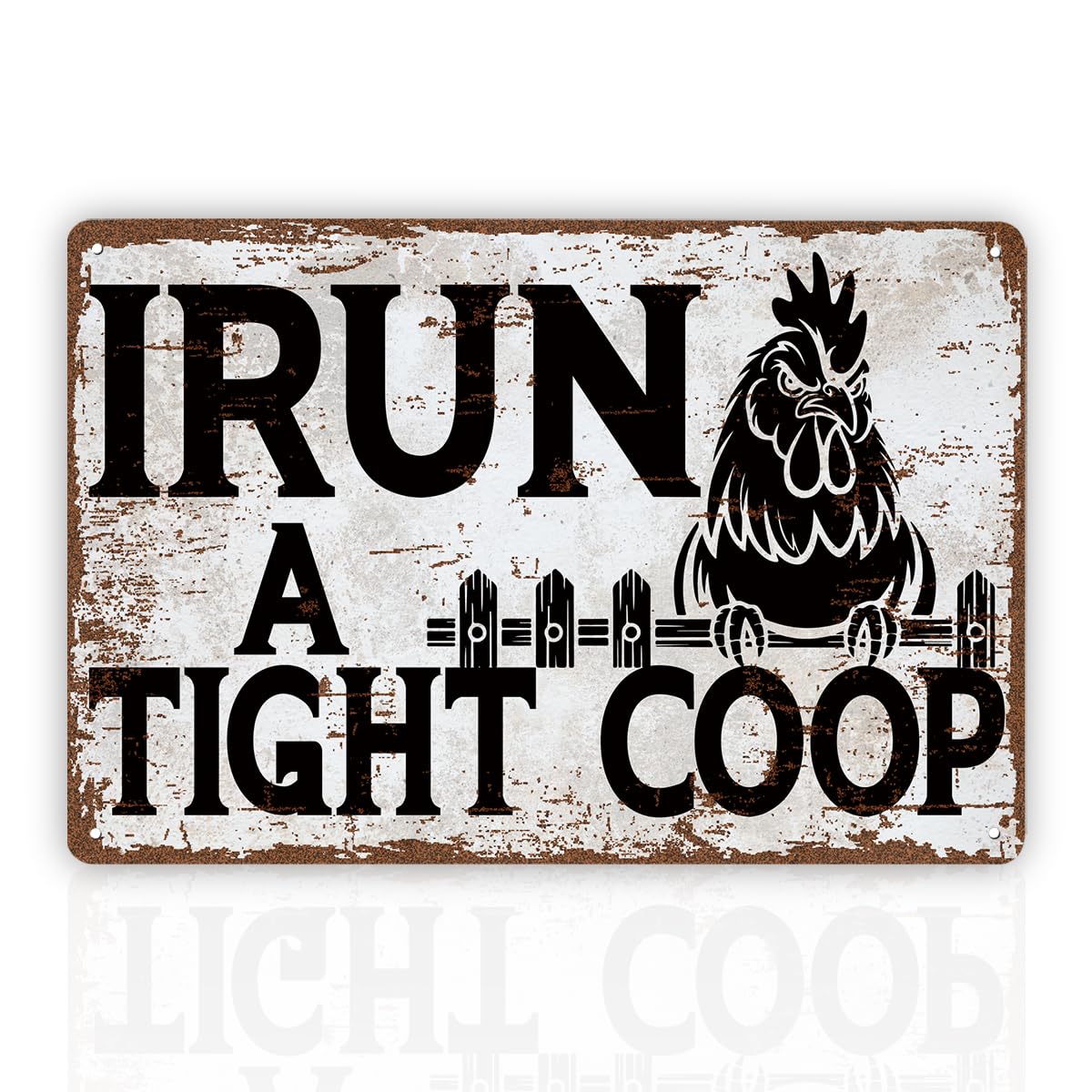 Farmhouse Chicken Sign, Humor Farm Decor, Funny Barn Sign, Coop Retro Decoration, Irun A Tight Coop, Farmhouse Wall Art, Housewarming Gift Metal Tin Sign 8X12 Inch