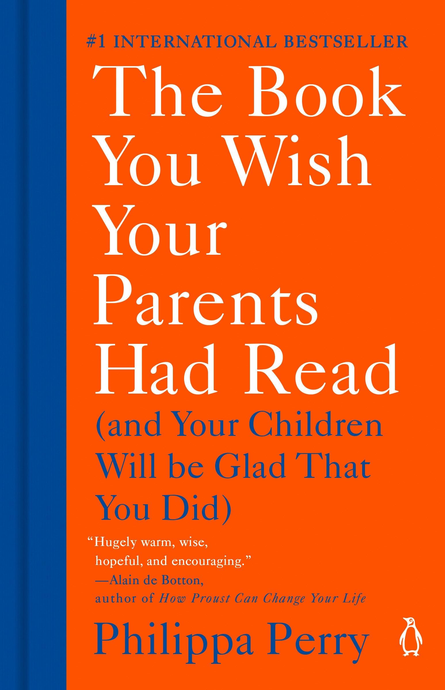 Pamela Dorman Books The Book You Wish Your Parents Had Read: (And Your Children Will Be Glad That You Did)