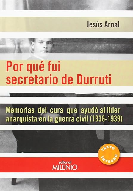 Portada de Por qué fui secretario de Durruti