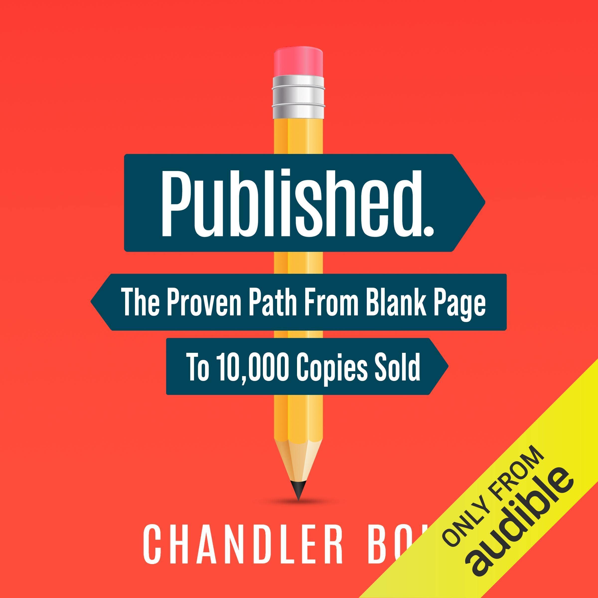 The Proven Path from Blank Page to 10,000 Copies Sold