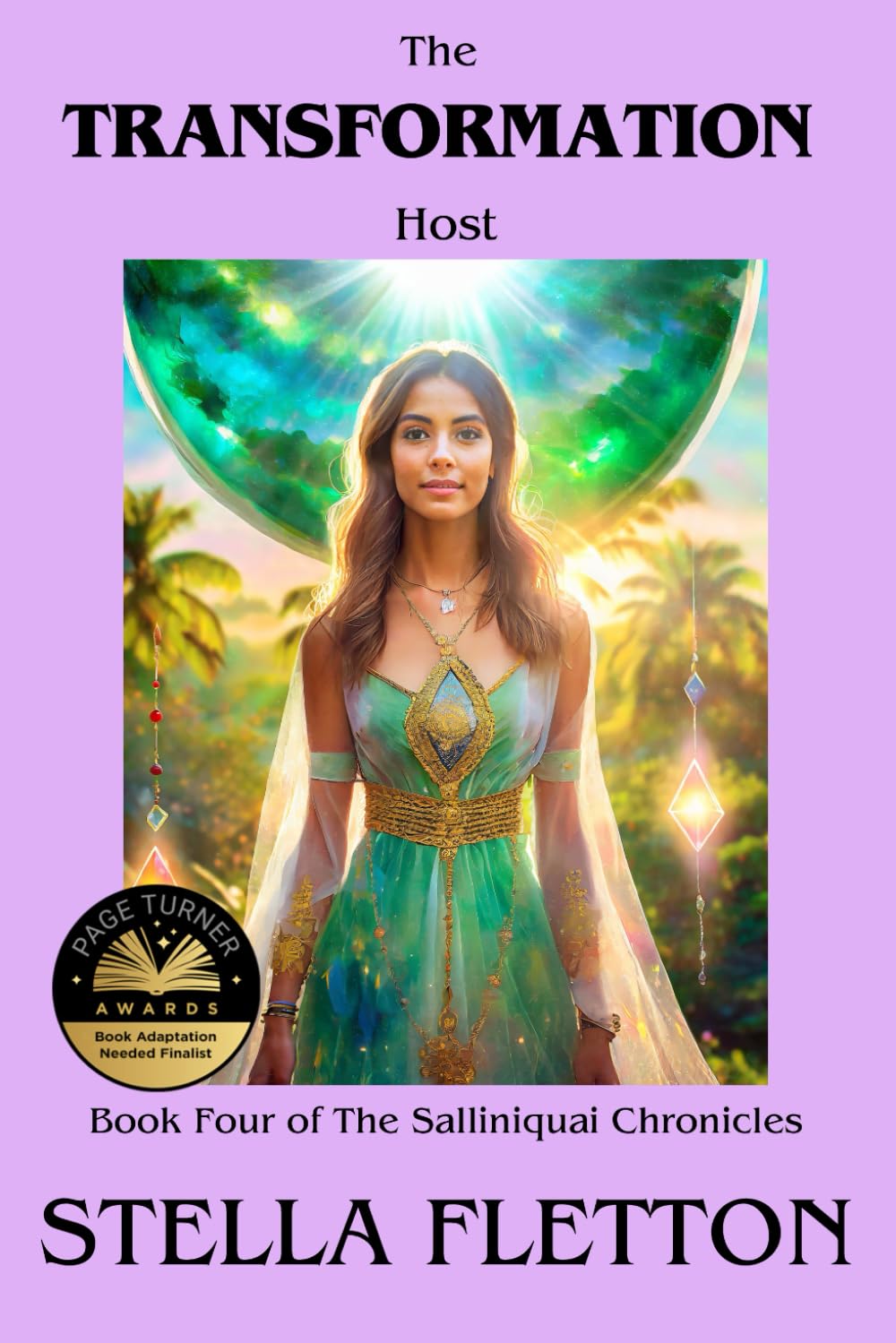 The Transformation Host: Book four in the Salliniquai Chronicles