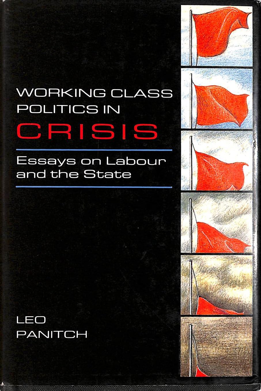 Buy Verso Wrkg Cl Pol Cris: Essays on Labour and the State — BookShops.in