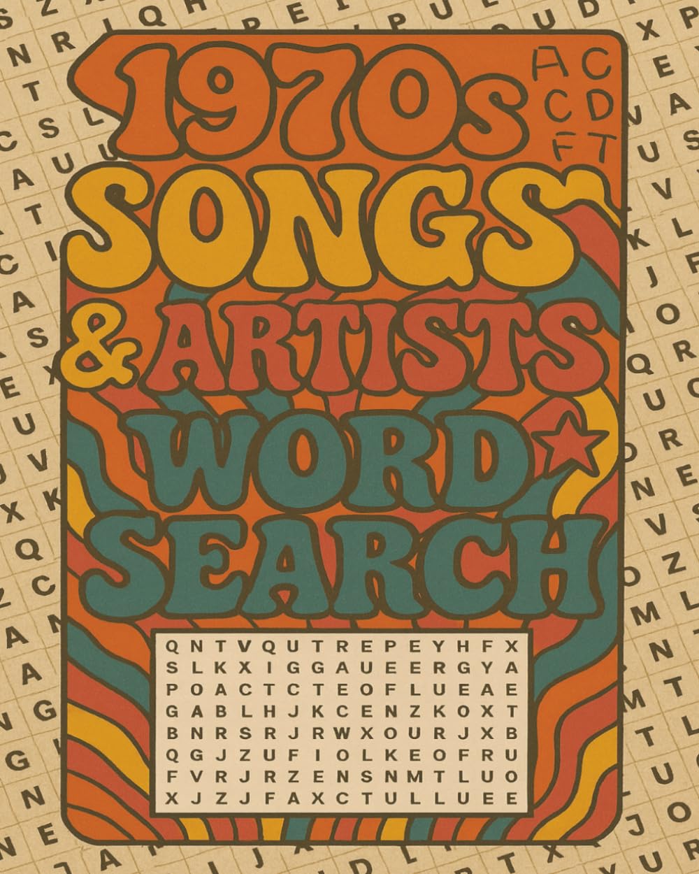 1970's Songs and Artists Word Search Puzzle Book: Word Searches with Easy To Read Print About 70's Music, 70's Songs, 70's Bands, 8 x 10, Easy To Read, 55 Puzzles