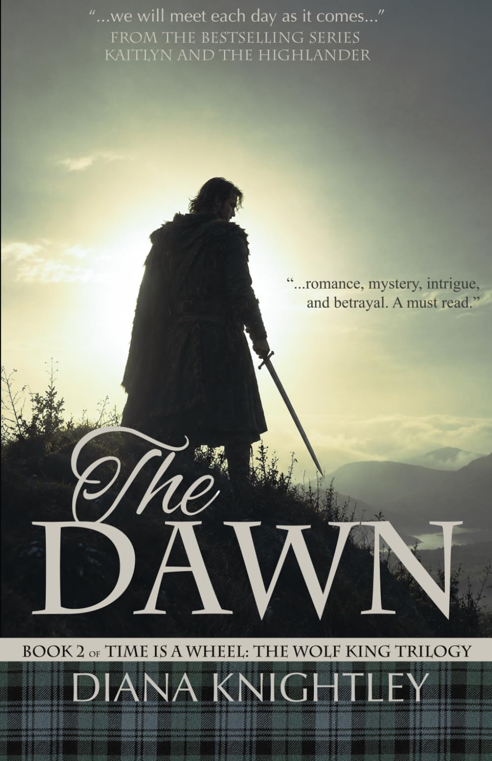 The Dawn: 2 (Time is a Wheel: The Wolf King Trilogy)