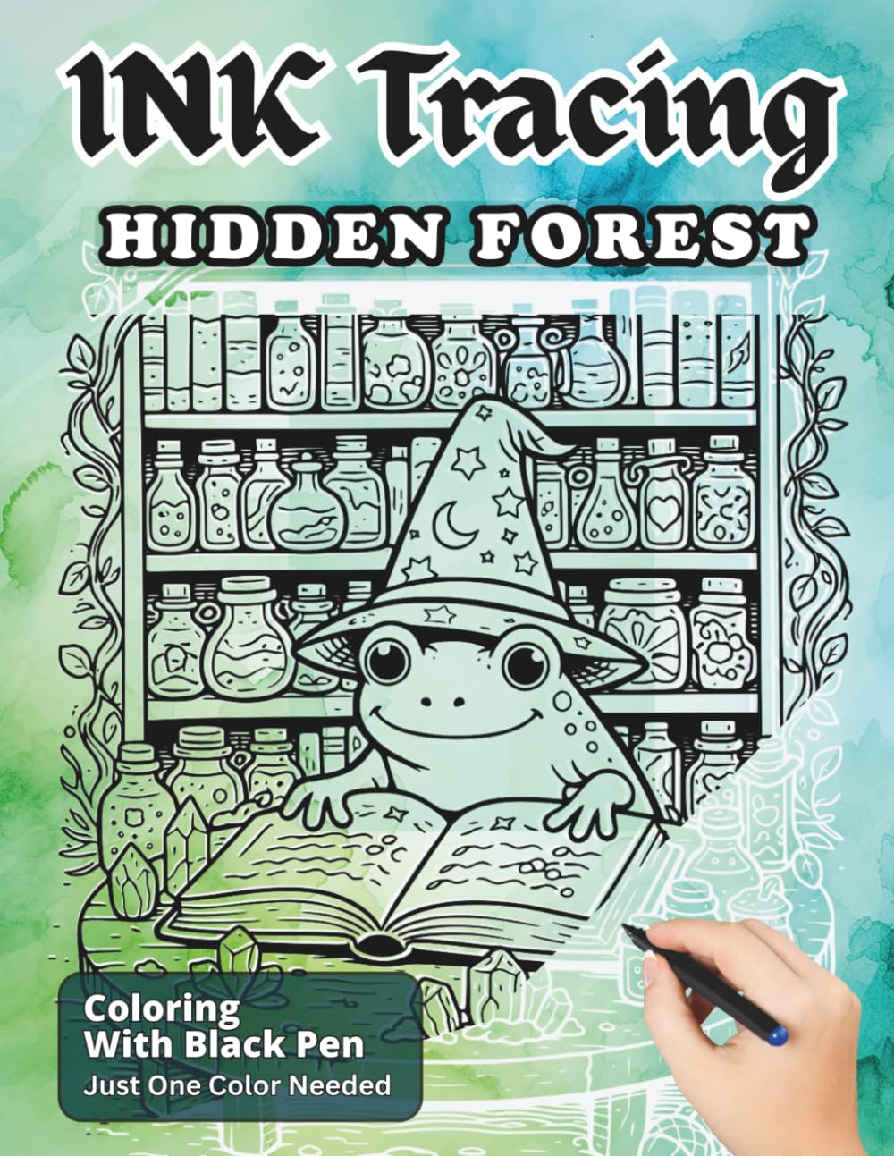 Ink Tracing Hidden Forest: A Relaxing Reverse Coloring Book, Follow The White Lines To Reveal The Magical Goblincore Cottagecore Designs (Ink Heaven - Line tracing Books)