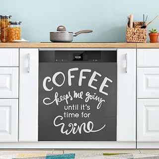 Coffee Keeps Me Going Until It's Time for Wine Dishwasher Magnet Cover Refrigerator Panel Decal Deco for Cabinet Kitchen Laundry Room Gift 23" x 26 "