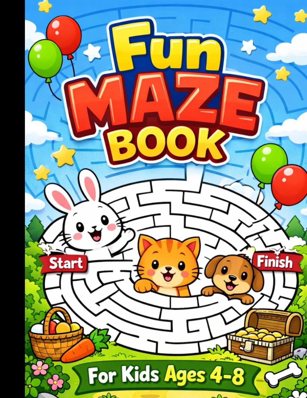 Fun Maze Adventures for Kids Ages 4–8: 50 Fun Mazes to Boost Brain Skills