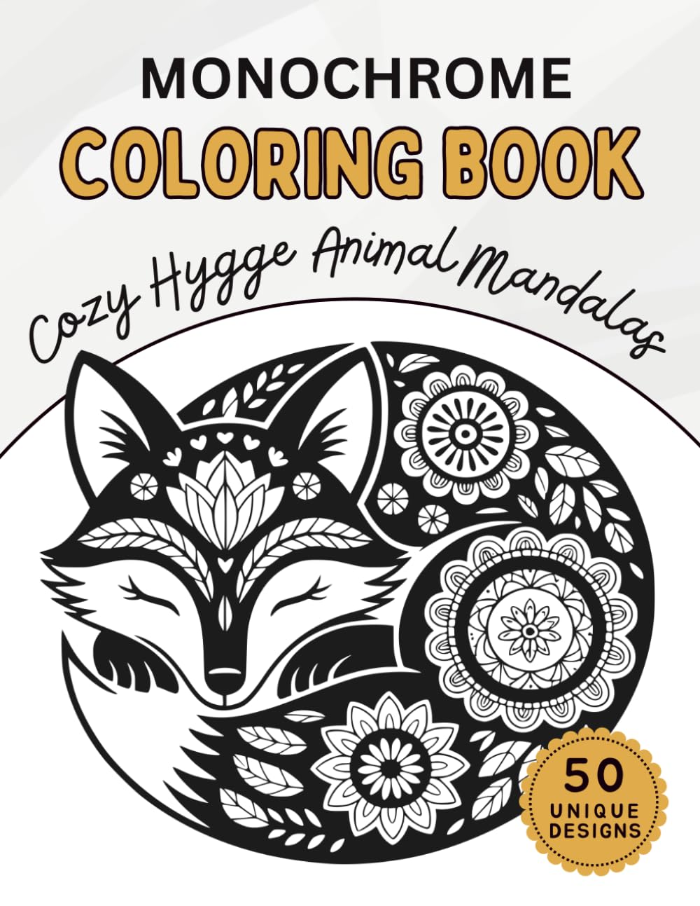 Monochrome Coloring Book: Cozy Hygge Animal Mandalas: One Color Wildlife Patterns for Adults – Simple Minimalist Designs for Mindless Relaxation and ... Relief (Cozy Hygge Monochrome Coloring Books)