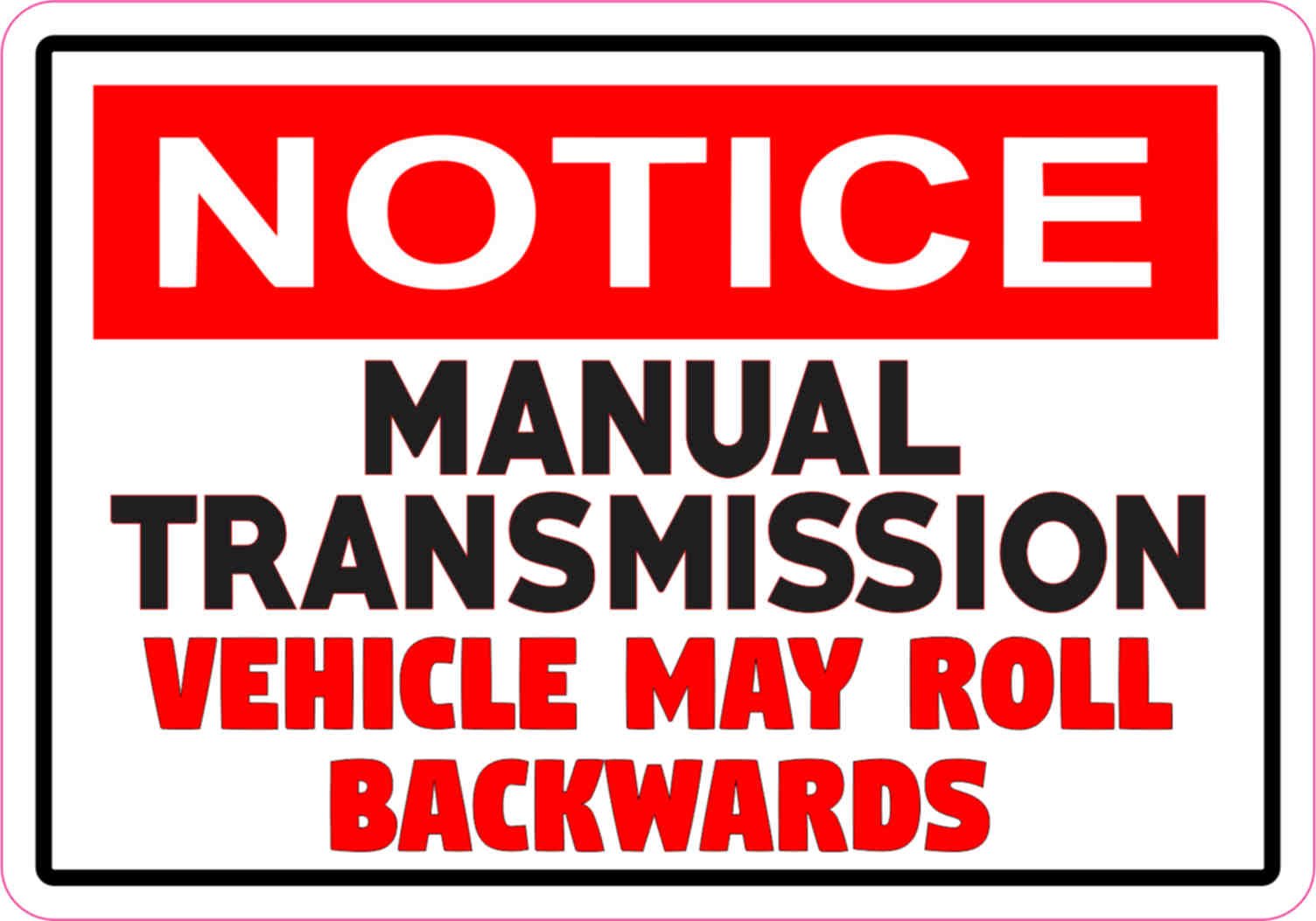 Amazon.com: StickerTalk Notice Manual Transmission Vinyl Sticker