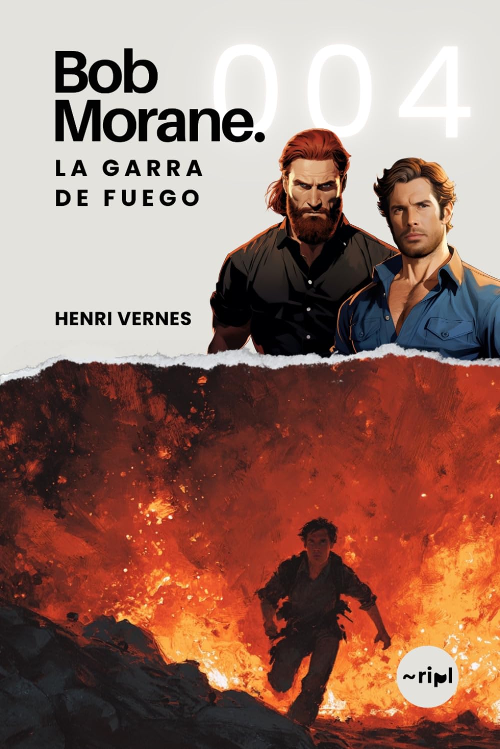 Bob Morane - La Garra de Fuego: Tomo 004 - Thriller de aventuras — Volcán, espionaje y minerales radiactivos en el corazón de África (Saga Bob Morane: Viajes, Relatos y Aventuras)