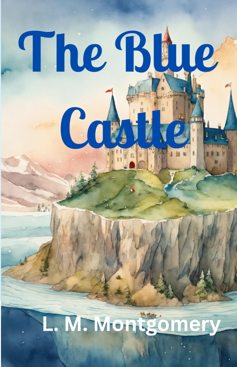 The BLUE CASTLE青い城✨1926年初版本✨赤毛のアン作者 Amazon | The Blue Castle: A 1926 Historical Romance