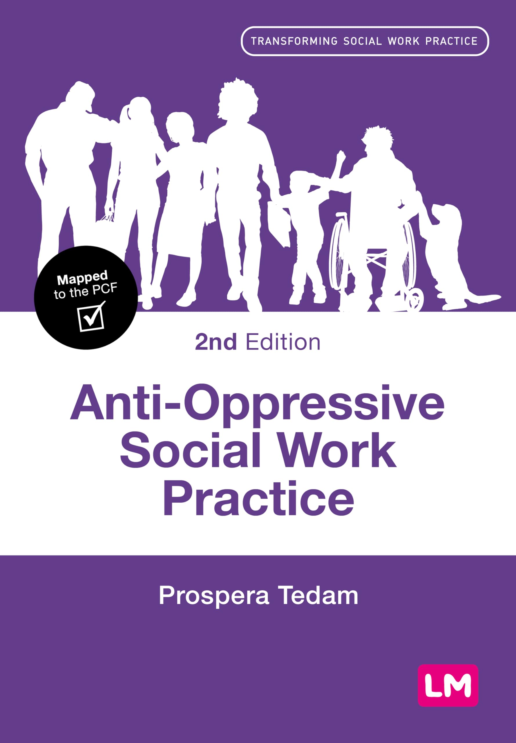 Anti-Oppressive Social Work Practice (Transforming Social Work Practice Series)