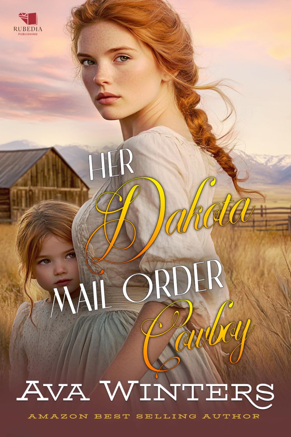 Her Dakota Mail Order Cowboy: A Western Historical Romance Book