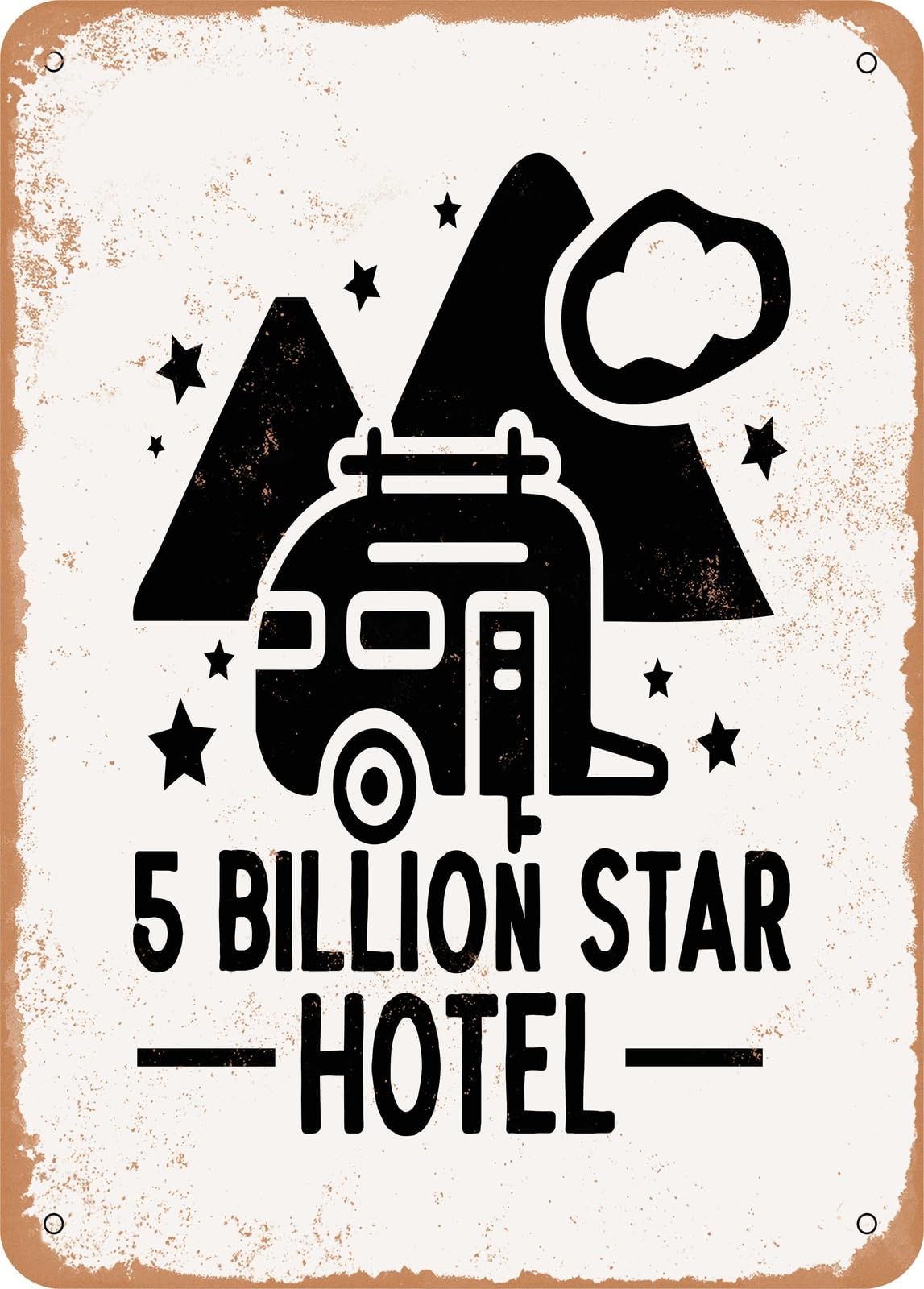 Metal Sign - Billion Star Hotel - Vintage Rusty Look home decor