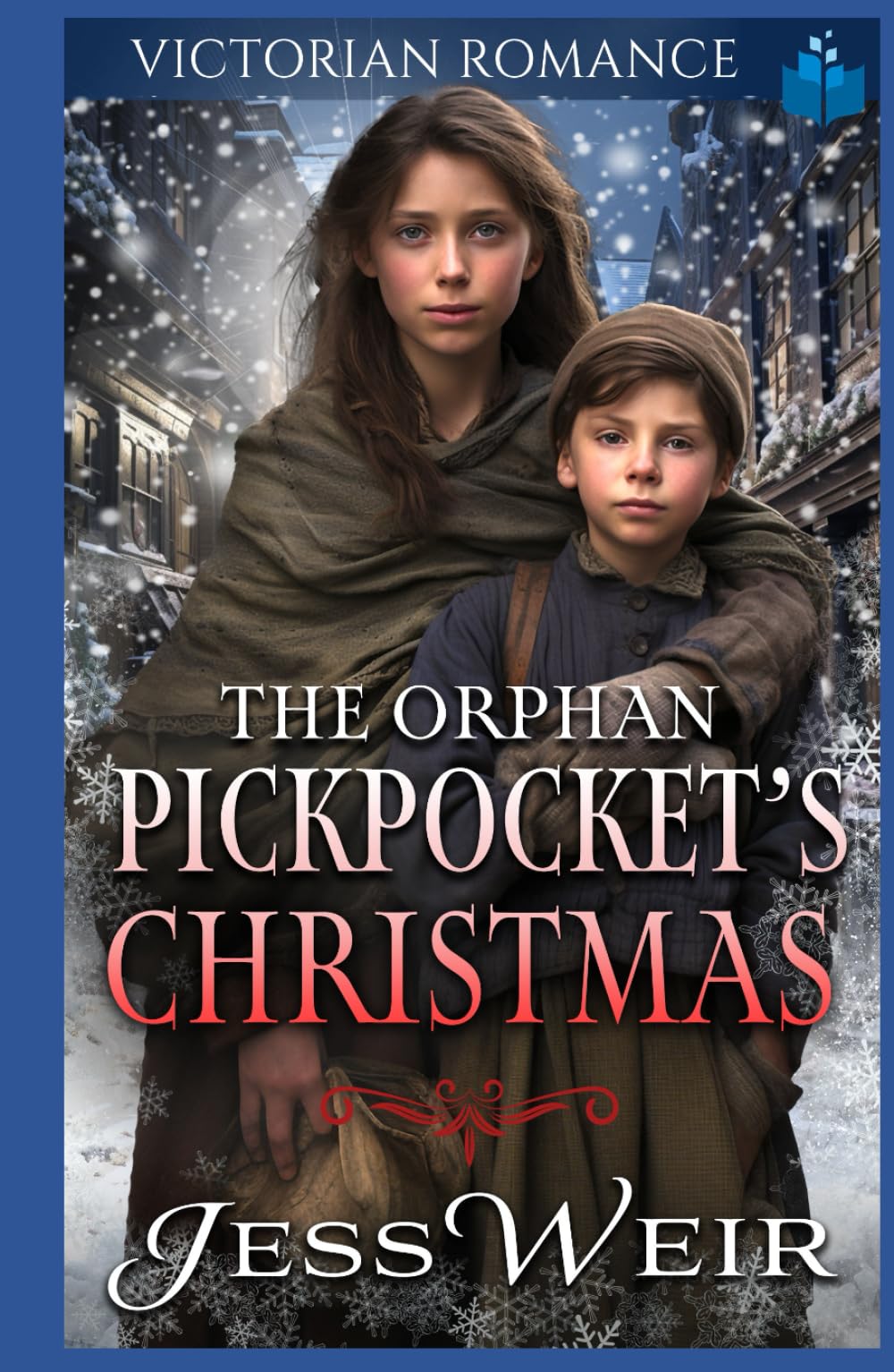 The Orphan Pickpocket's Christmas: Victorian Romance (Heartwarming Christmas Victorian Saga Romance)