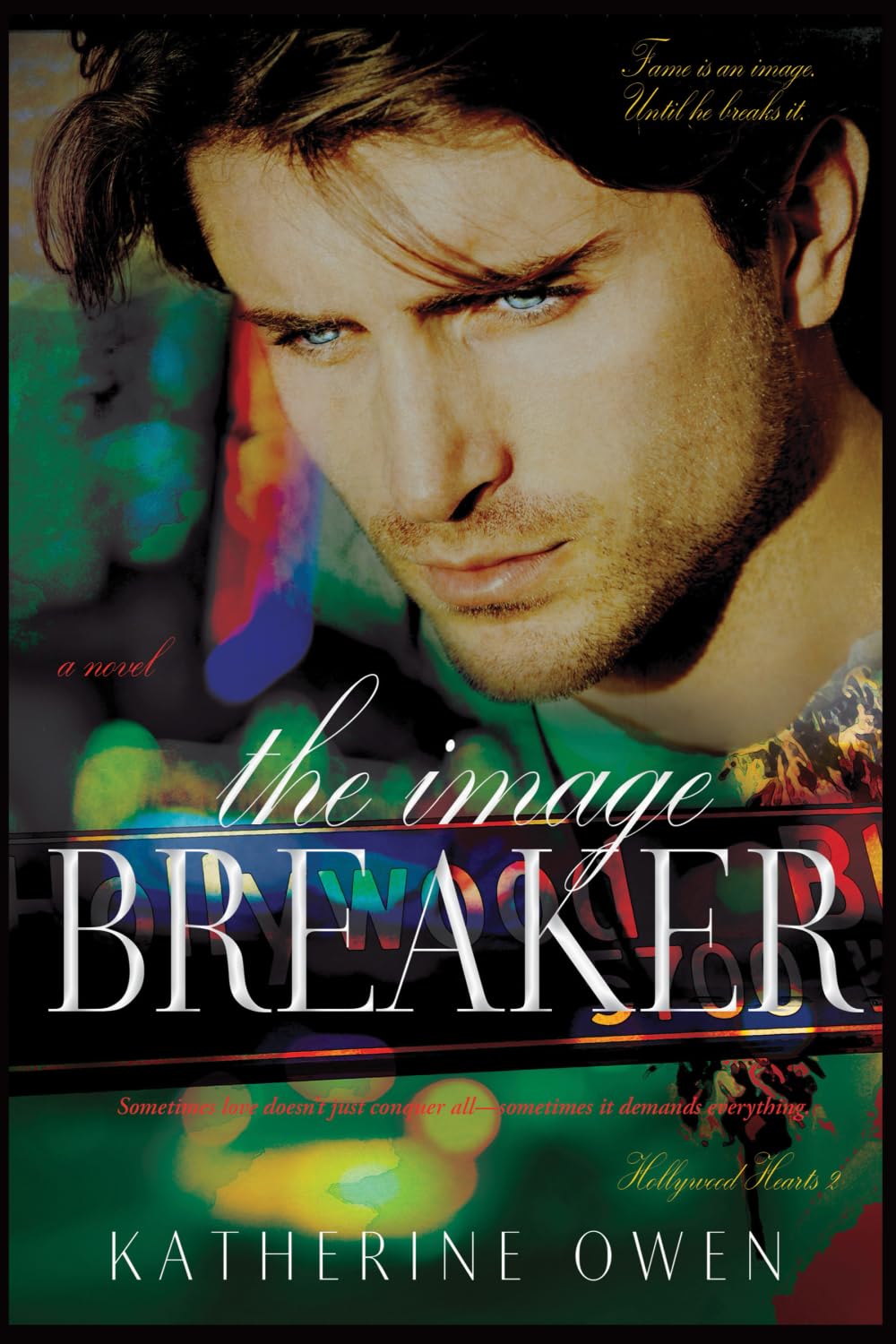 The Image Breaker: The Love Story Continues... (FAME & INFAMY)