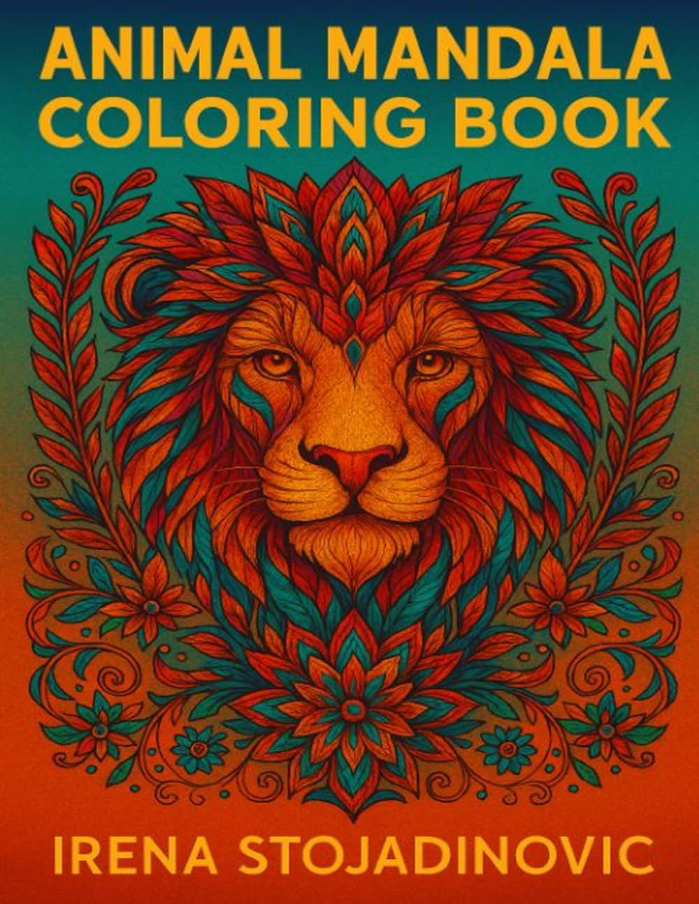 Animal Mandala Coloring Book: 52 Beautiful Mandala Animal Designs for Relaxation