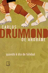 Quando é dia de futebol