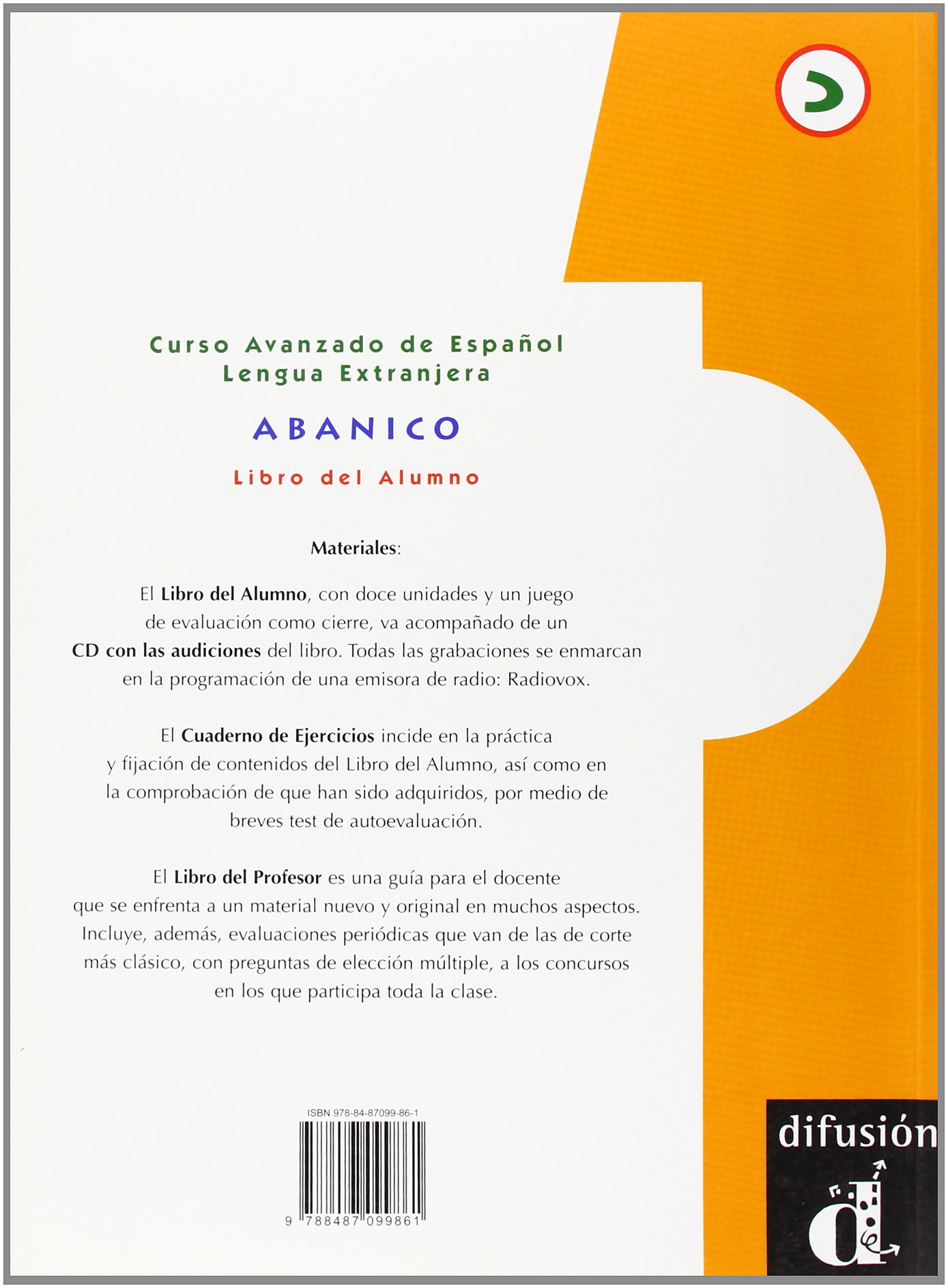 Abanico: Curso Avanzado de Espanol, Lengua Extrajera, Libro del alumno: 0