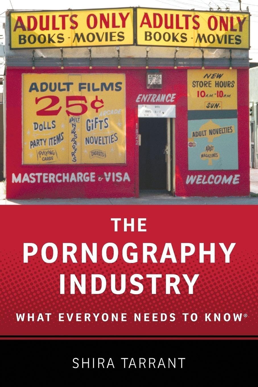 The Pornography Industry What Everyone Needs to Know