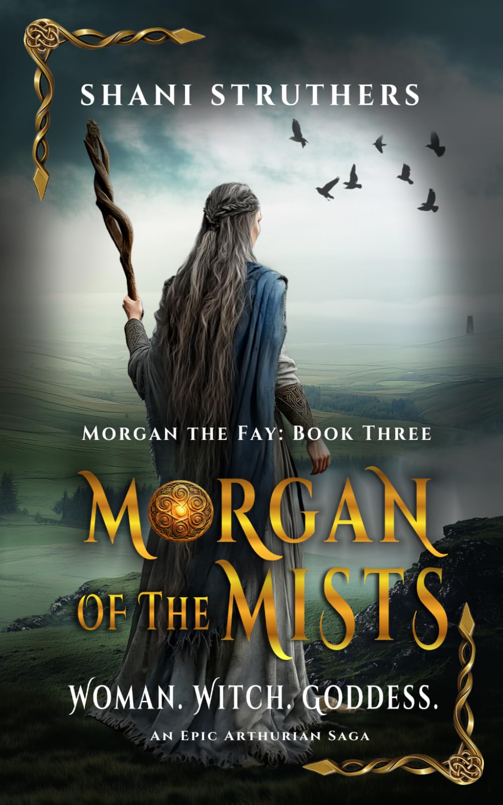 Morgan of the Mists (Morgan the Fay Book 3) An Epic Arthurian Saga