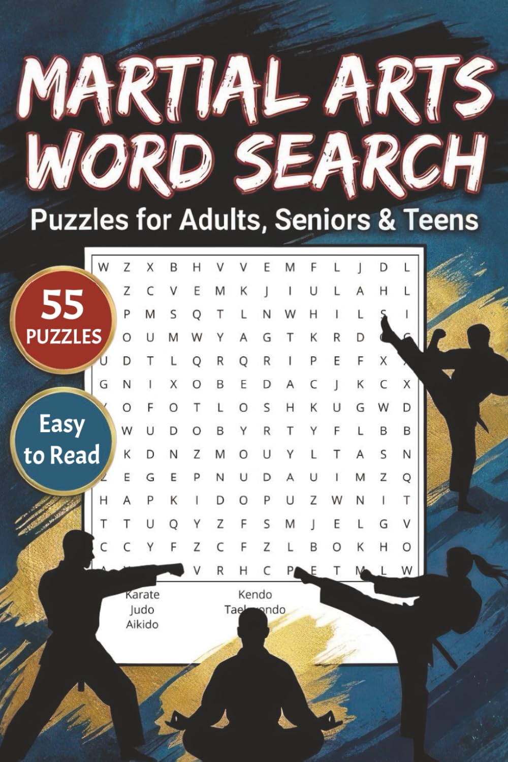 Martial Arts Word Search Book: Word Searches about Martial Arts, Karate & MMA | 6x9 inches, 110 pages, 55 Puzzles | Gift for Vacations, Holidays and Relaxing Times