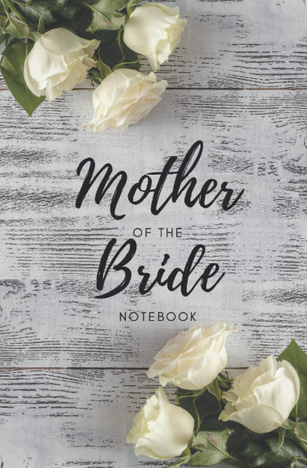 Mother of the Bride Notebook: Small, grey lined notebook with white roses for wedding ideas and plans