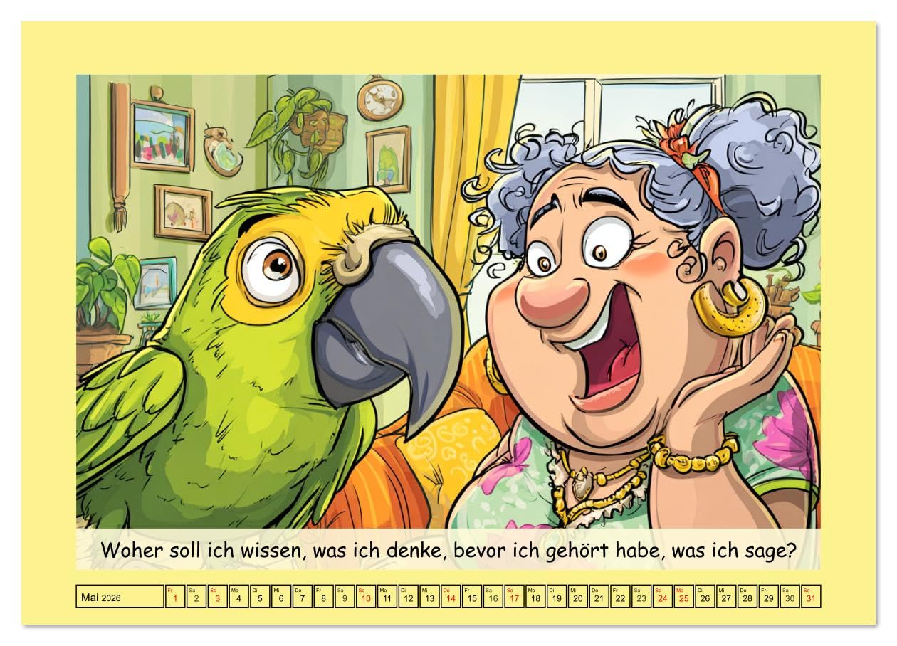 Witzige Cartoons und Sprüche. Das lustige Leben mit einem Vogel (hochwertiger Premium Wandkalender 2026 DIN A2 quer), Kunstdruck in Hochglanz: Frauen ... voller verrückter Momente (CALVENDO Spass)