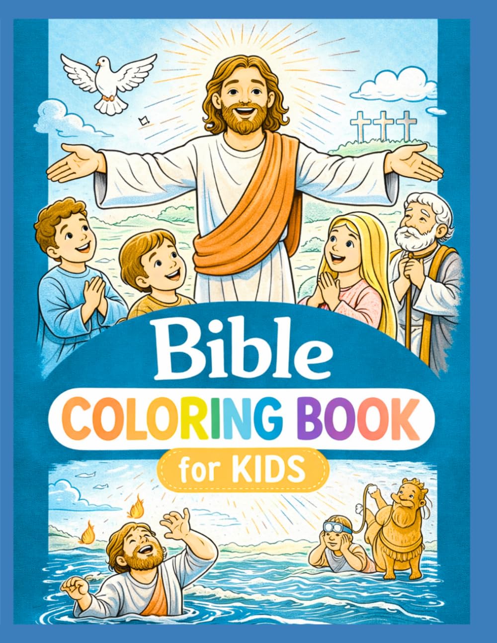 Bible coloring book for Kids: Fun bible stories and Faith coloring pages for children Ages 4-8