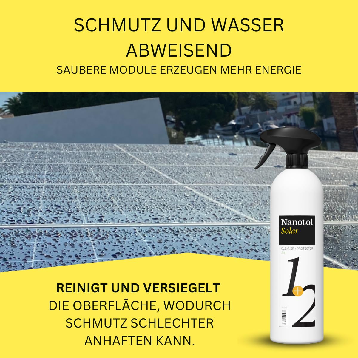 Nanotol Photovoltaik- und Solaranlagen Reiniger für 160 m² - Reiniger + Nanoversiegeung 1+2 für langfristigen Schutz vor Schmutz mit Easy-to-Clean- und Lotuseffekt - langfristig höhere Leistung