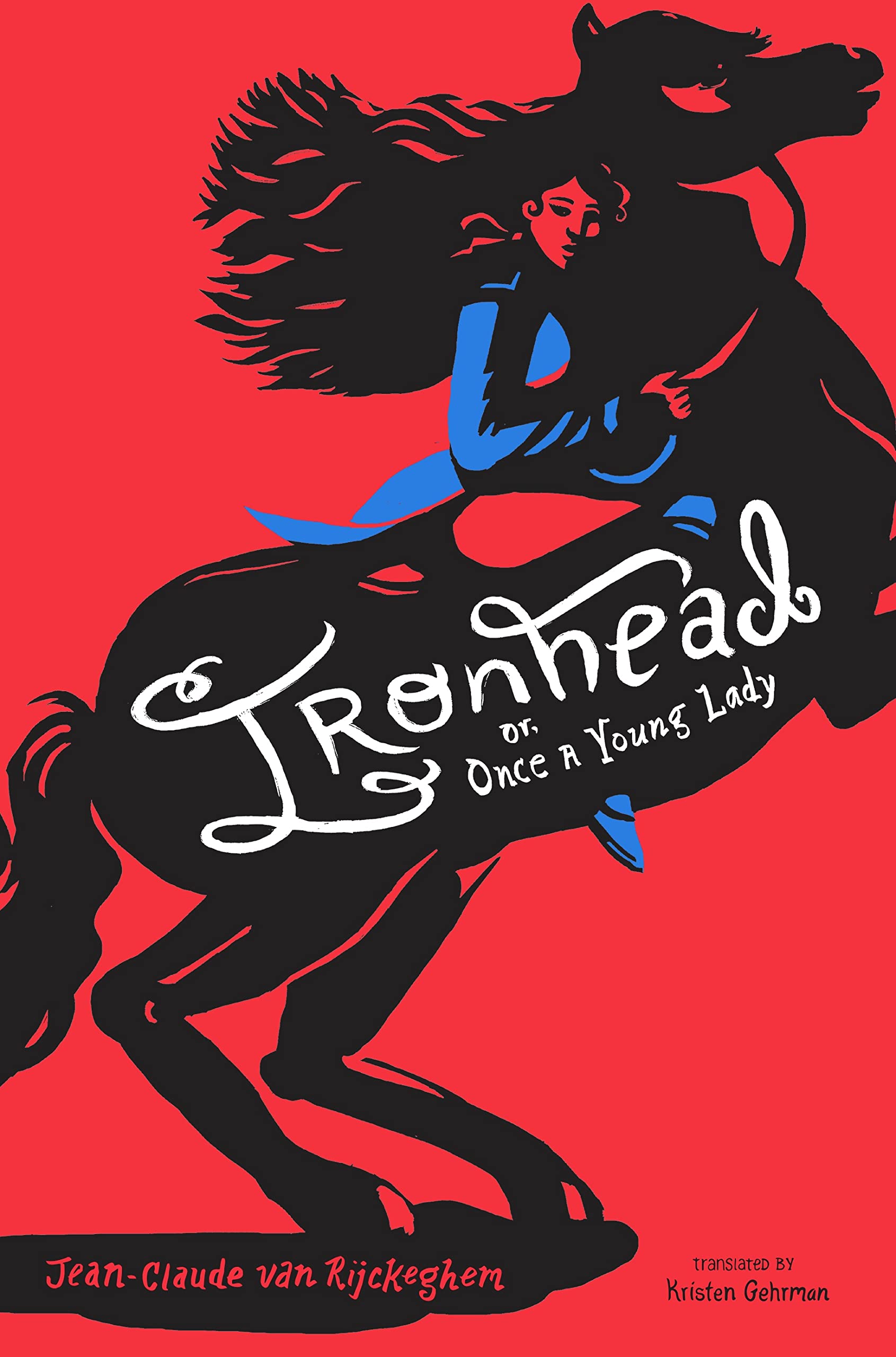 Buy Ironhead, or, Once a Young Lady: An Unofficial Coloring Book โ BookShops.in