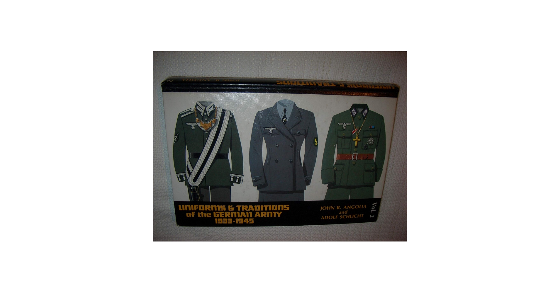 その他 Uniforms & Traditions 1993-1945 Uniforms and Traditions of the German Army 1933-1945, Vol. 2