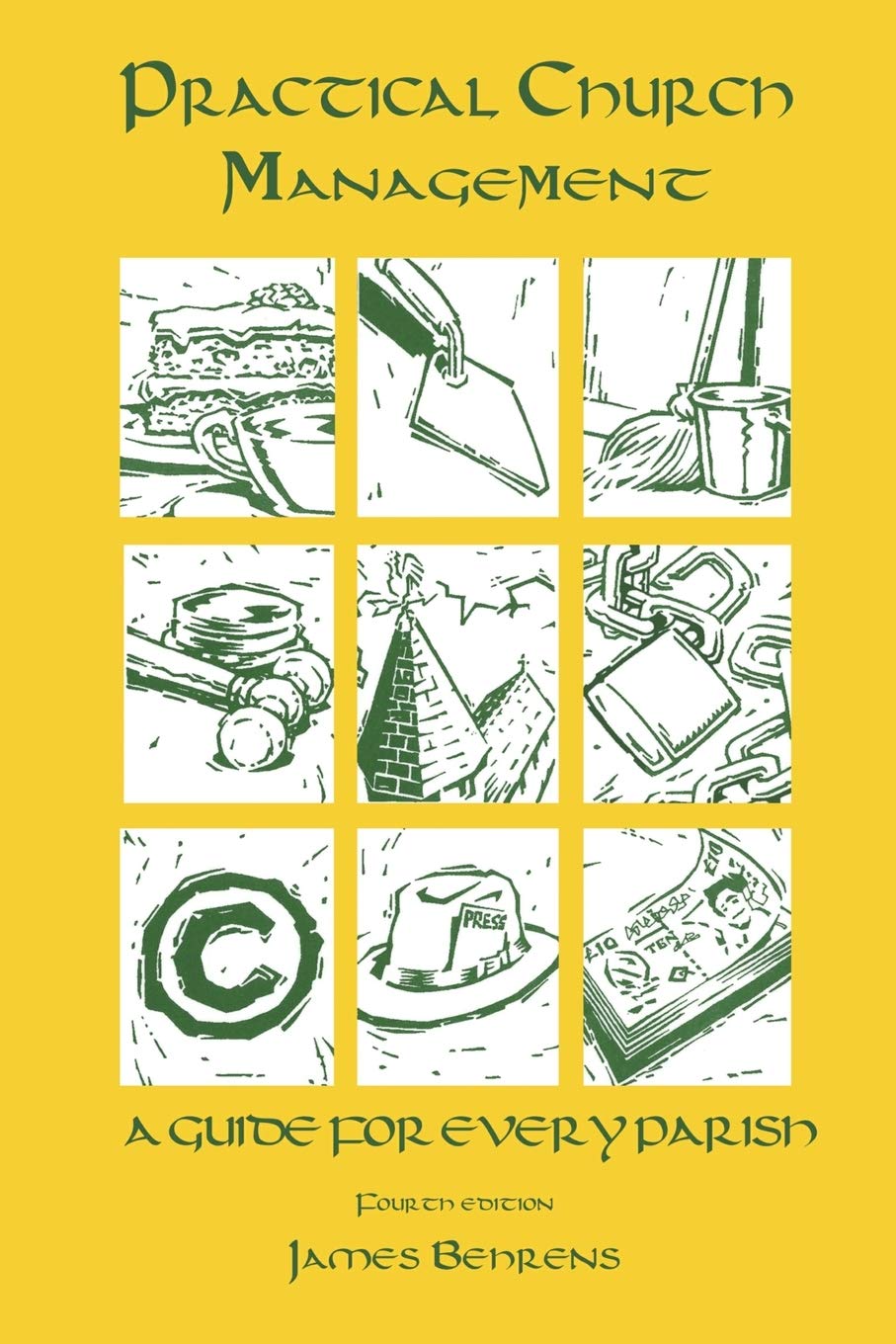 Practical Church Management: A Guide for Every Parish