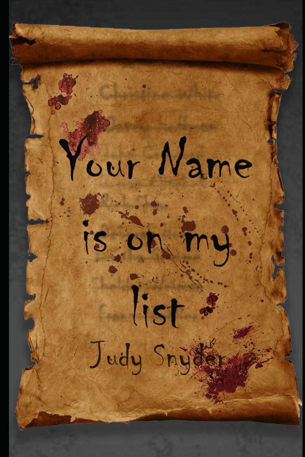 Your Name Is on My List