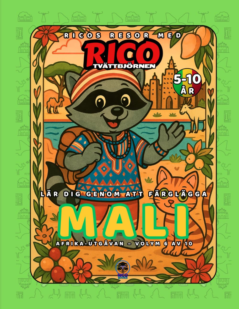 Mali – Målarbok för barn (5–10 år) | Ricos Resor – Afrika Vol. 6