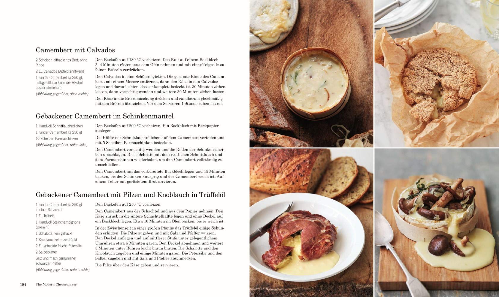 The Modern Cheesemaker: Käse einfach selber machen. 18 Sorten, 40 Rezepte.