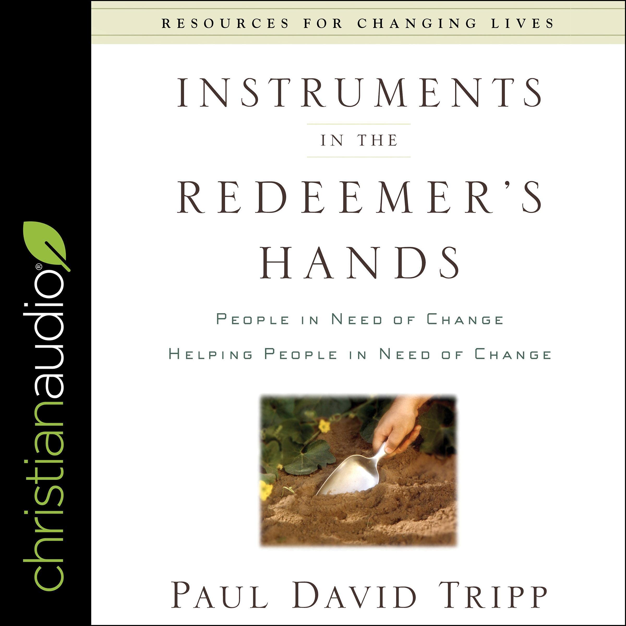 Instruments in the Redeemer's Hands