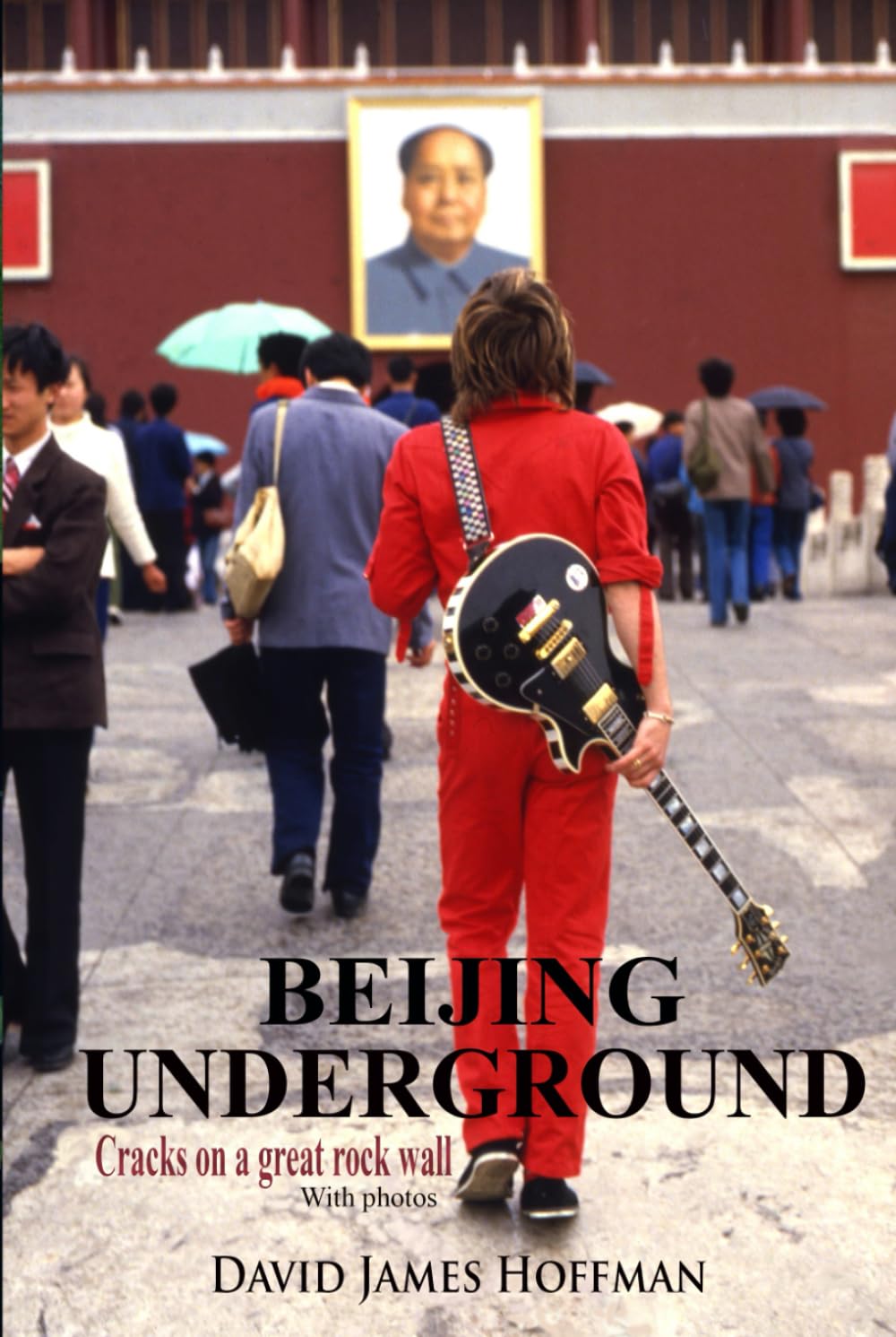 Beijing Underground: Cracks on a great rock wall (With photos)      Hardcover – August 22, 2024