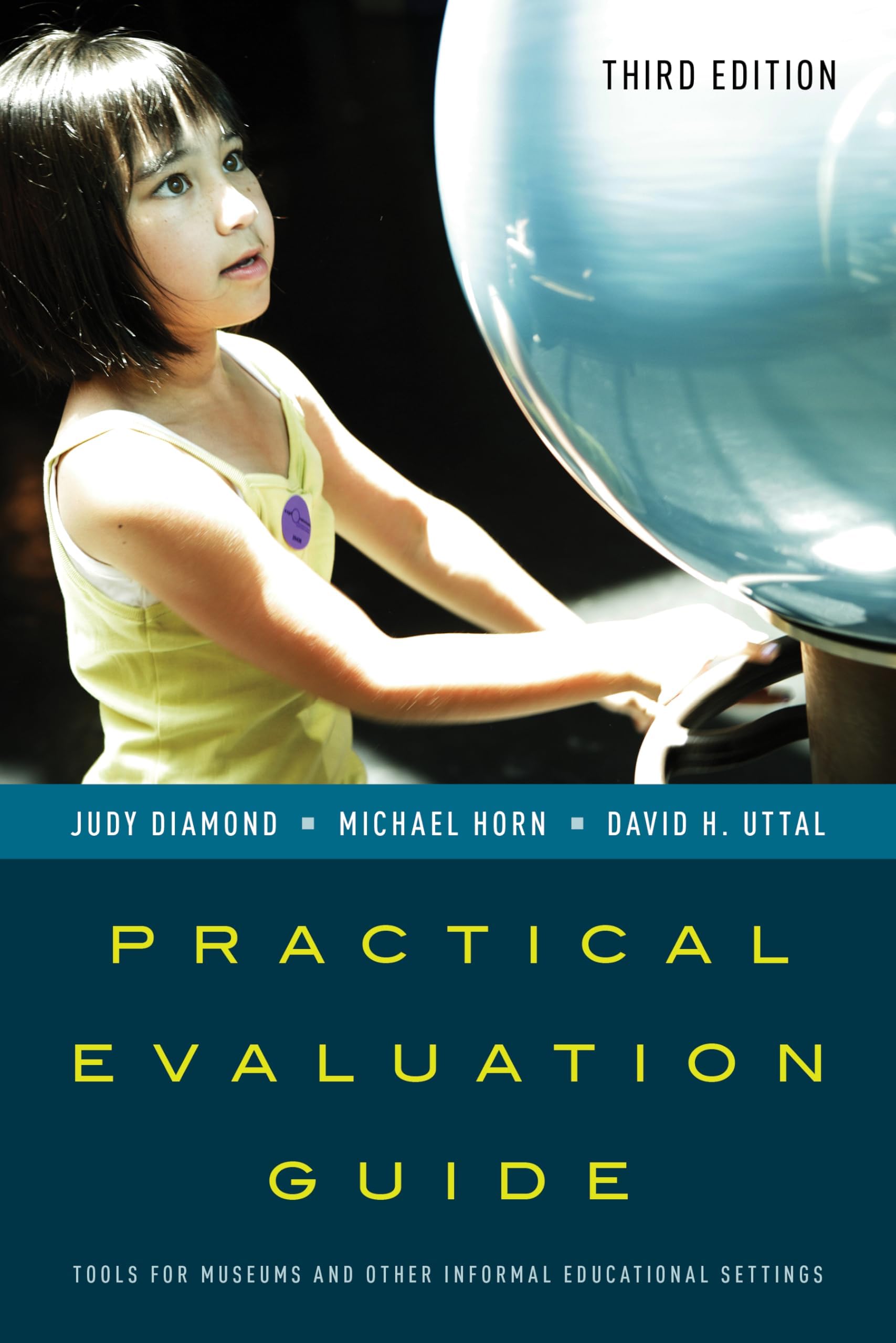 Practical Evaluation Guide: Tools for Museums and Other Informal Educational Settings Paperback โ Big Book, 1 March 2016